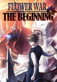 Flower War The Begining