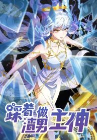 Stepping on the Scumbag to Be the Master of Gods