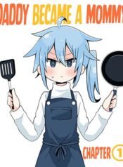 Daddy Became a Mommy