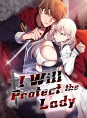 I Will Protect the Lady