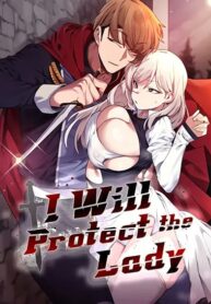 I Will Protect the Lady